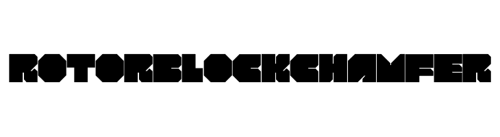 ROTORblock Chamfer  Frei Schriftart Herunterladen