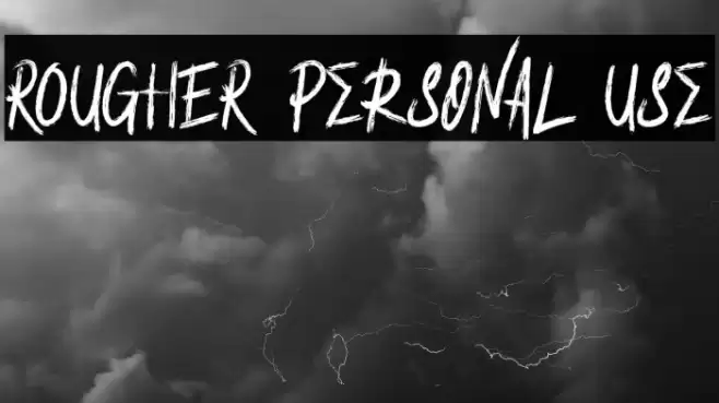 ROUGHER Personal Use Font examples