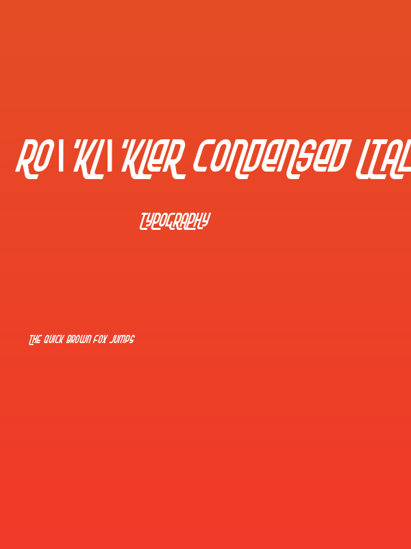 Ro'Ki'Kier Condensed Italic Poster
