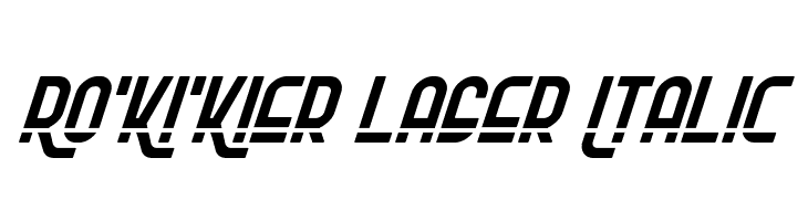 Ro'Ki'Kier Laser Italic  baixar fontes gratis