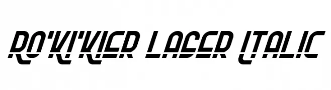 Ro'Ki'Kier Laser Italic  Скачать бесплатные шрифты
