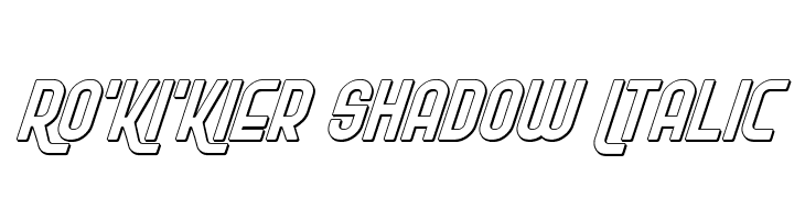 Ro'Ki'Kier Shadow Italic Font