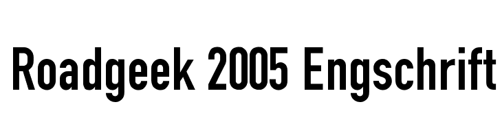 Roadgeek 2005 Engschrift  フリーフォントのダウンロード
