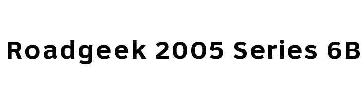 Roadgeek 2005 Series 6B  Descarca Fonturi Gratis
