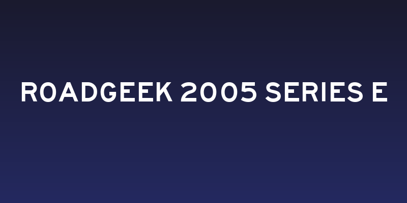 Roadgeek 2005 Series E Social Header