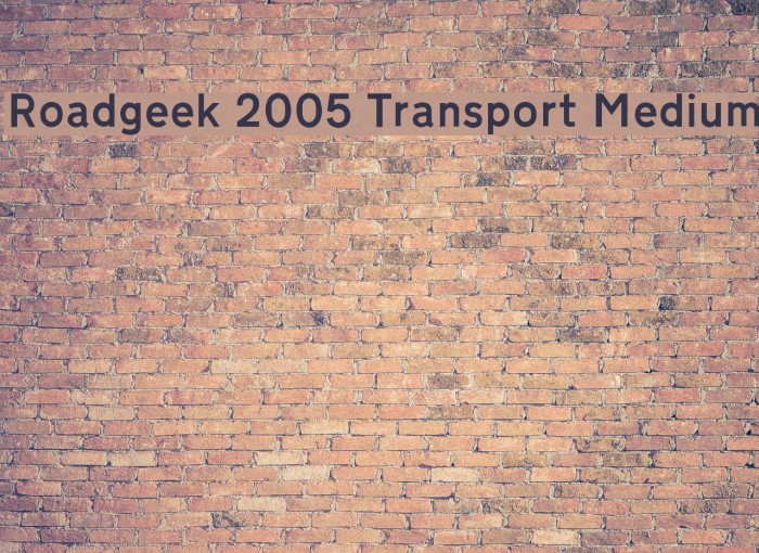 Roadgeek 2005 Transport Medium Font examples