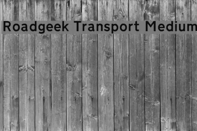 Roadgeek Transport Medium Font examples