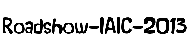 Roadshow-IAIC-2013 Font