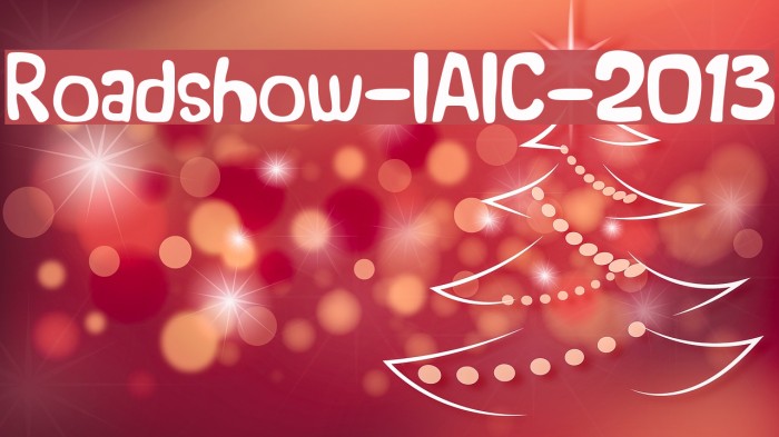 Roadshow-IAIC-2013 Font examples