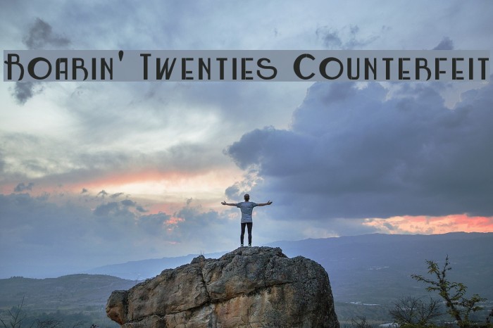 Roarin' Twenties Counterfeit Font examples