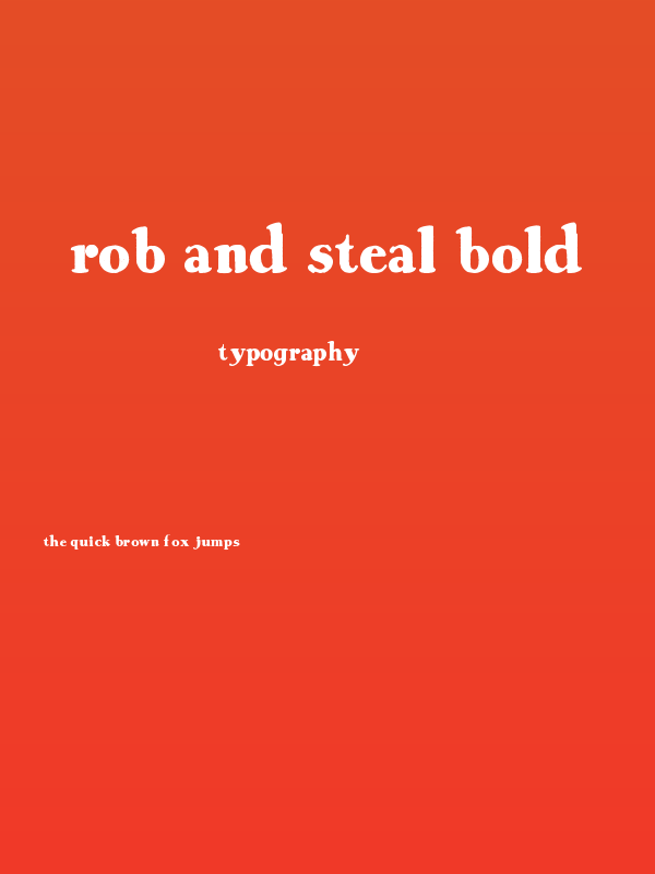 Rob and Steal Bold Poster