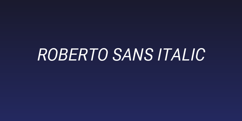 Roberto Sans Italic Social Header