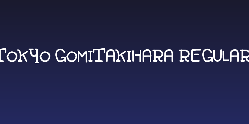 Robertokyo Gomitakihara Regular Fonty Social Header
