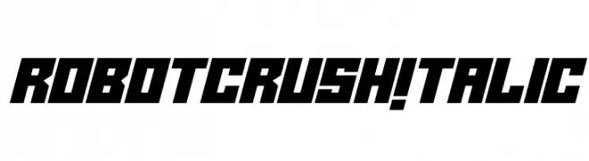 Robot Crush Italic  フリーフォントのダウンロード