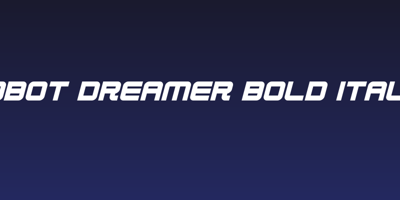 Robot Dreamer Bold Italic Social Header