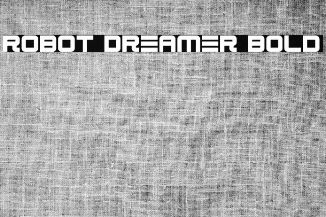 Robot Dreamer Bold Font examples