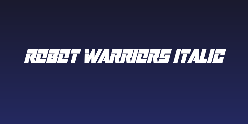 Robot Warriors Italic Social Header