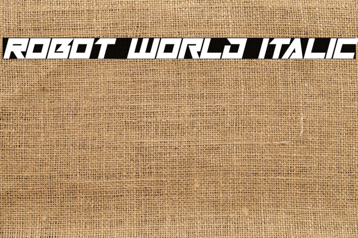 Robot World Italic Example 1