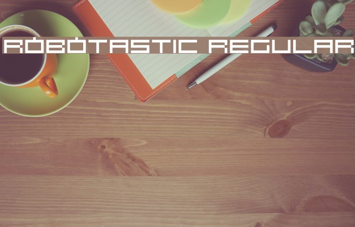 Robotastic Regular फ़ॉन्ट examples