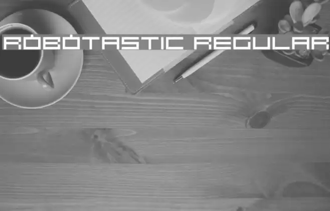 Robotastic Regular फ़ॉन्ट examples