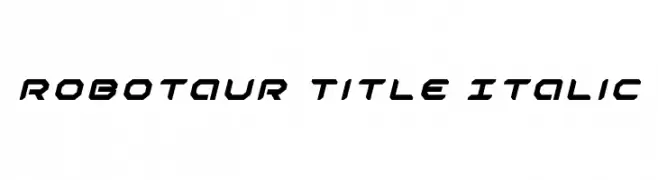 Robotaur Title Italic  नि: शुल्क फ़ॉन्ट्स डाउनलोड