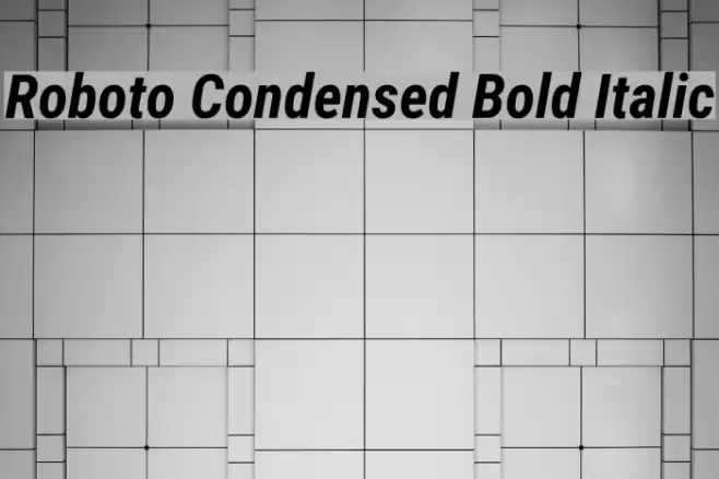 Roboto Condensed Bold Italic Font examples