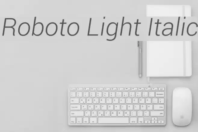 Roboto Light Italic  examples