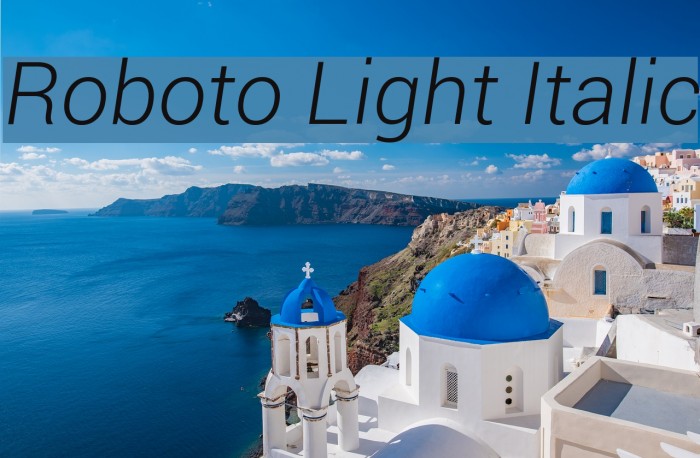 Roboto Light Italic Font examples