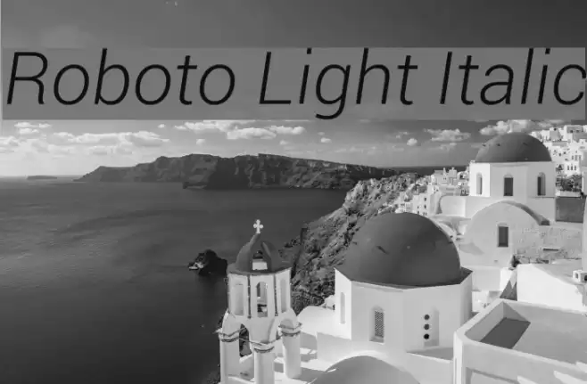 Roboto Light Italic  examples