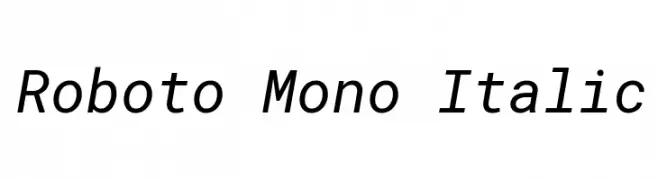 Roboto Mono Italic  नि: शुल्क फ़ॉन्ट्स डाउनलोड