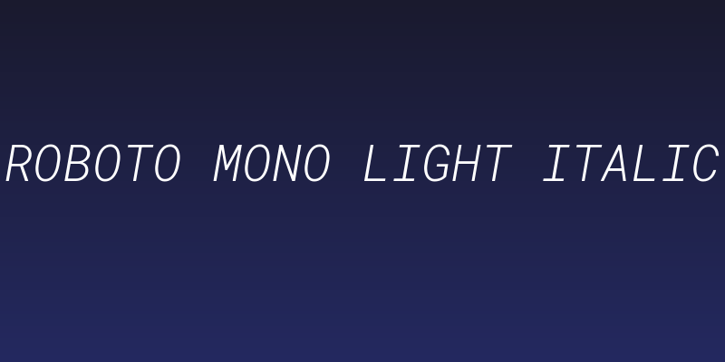 Roboto Mono Light Italic Social Header