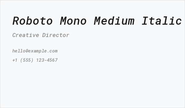 Roboto Mono Medium Italic Business Card