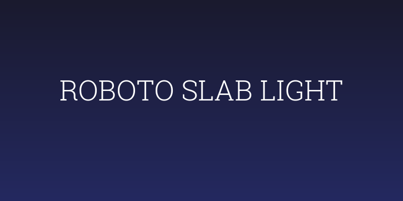 Roboto Slab Light Social Header