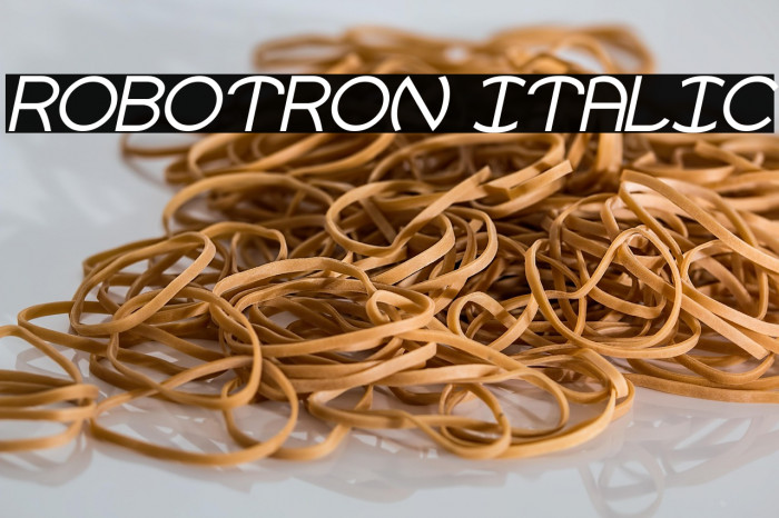 Robotron Italic Example 2