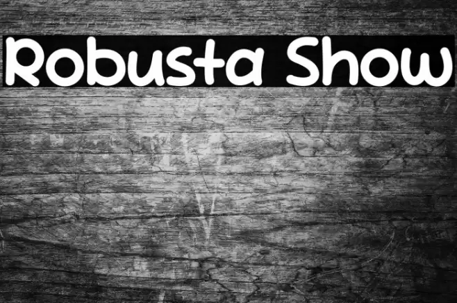 Robusta Show Font examples