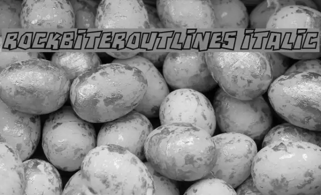 RockBiterOutlines Italic Font examples