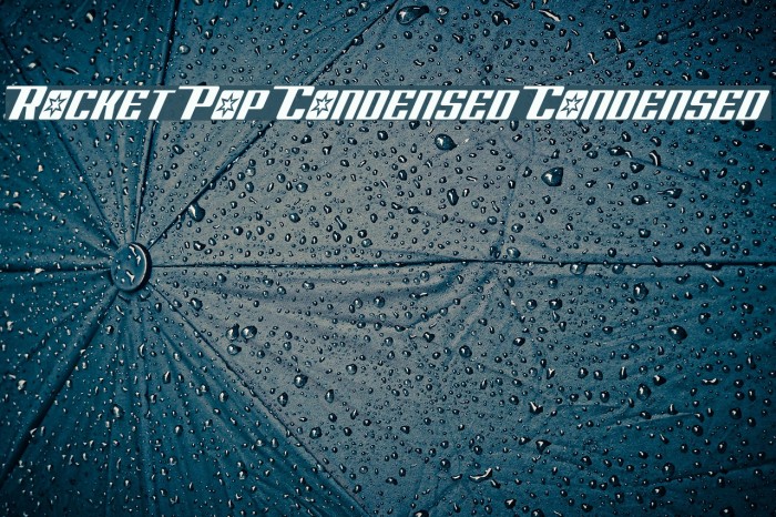 Rocket Pop Condensed Condensed Font examples