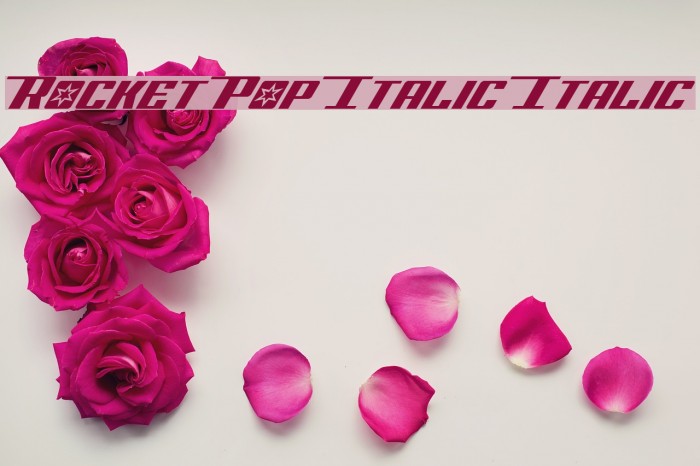 Rocket Pop Italic Italic Font examples