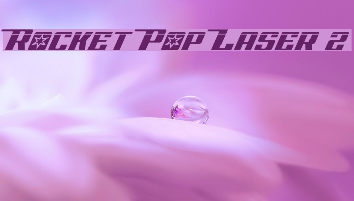 Rocket Pop Laser 2 Font examples