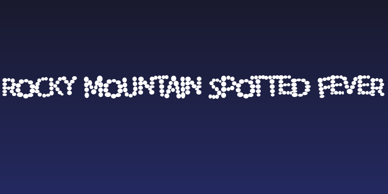Rocky Mountain Spotted Fever Social Header