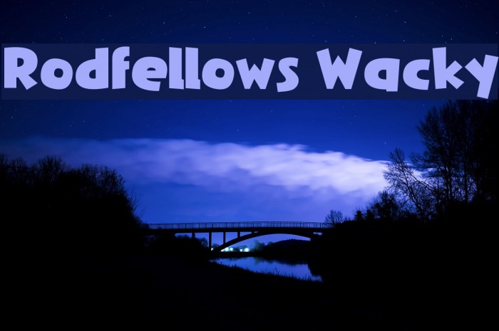 Rodfellows Wacky Font examples