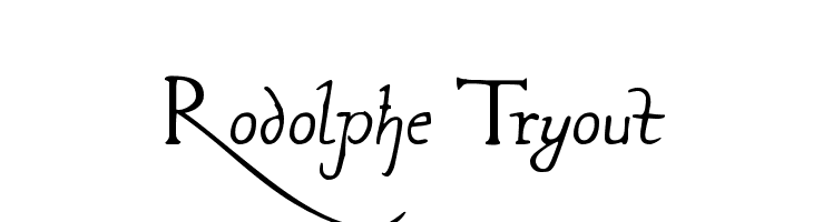 Rodolphe Tryout  Descarca Fonturi Gratis