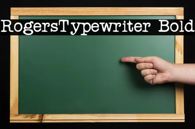 RogersTypewriter Bold Example 2