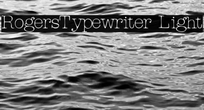 RogersTypewriter Light Fonte examples