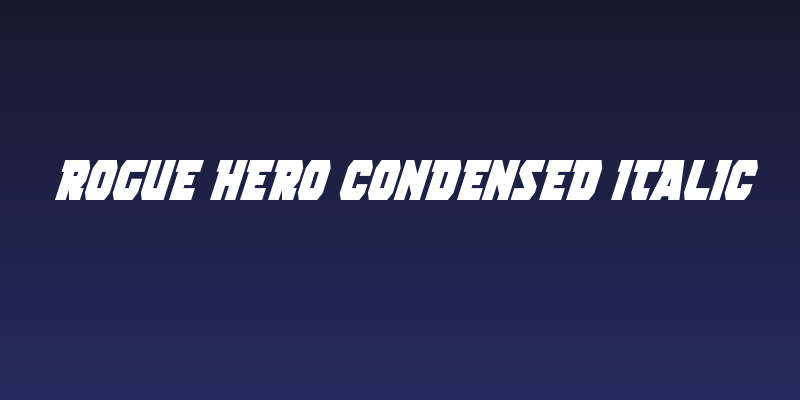 Rogue Hero Condensed Italic Social Header
