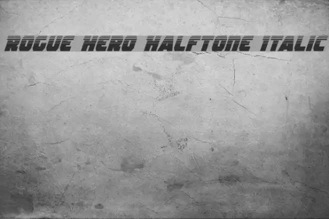 Rogue Hero Halftone Italic Font examples