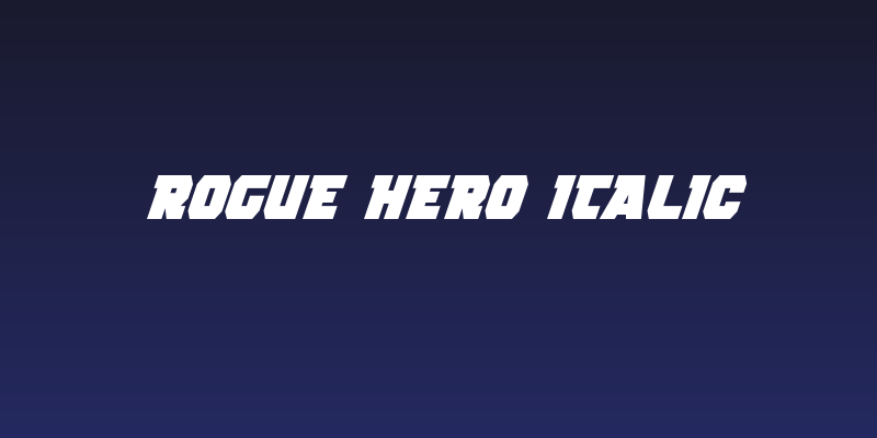 Rogue Hero Italic Social Header