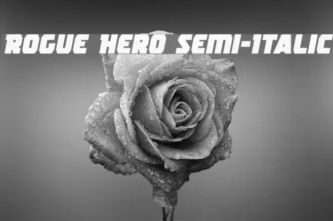 Rogue Hero Semi-Italic Font examples