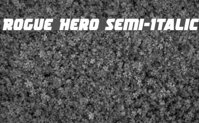 Rogue Hero Semi-Italic Font examples