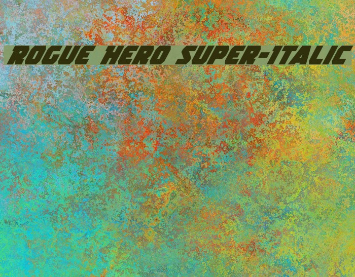 Rogue Hero Super-Italic Example 2